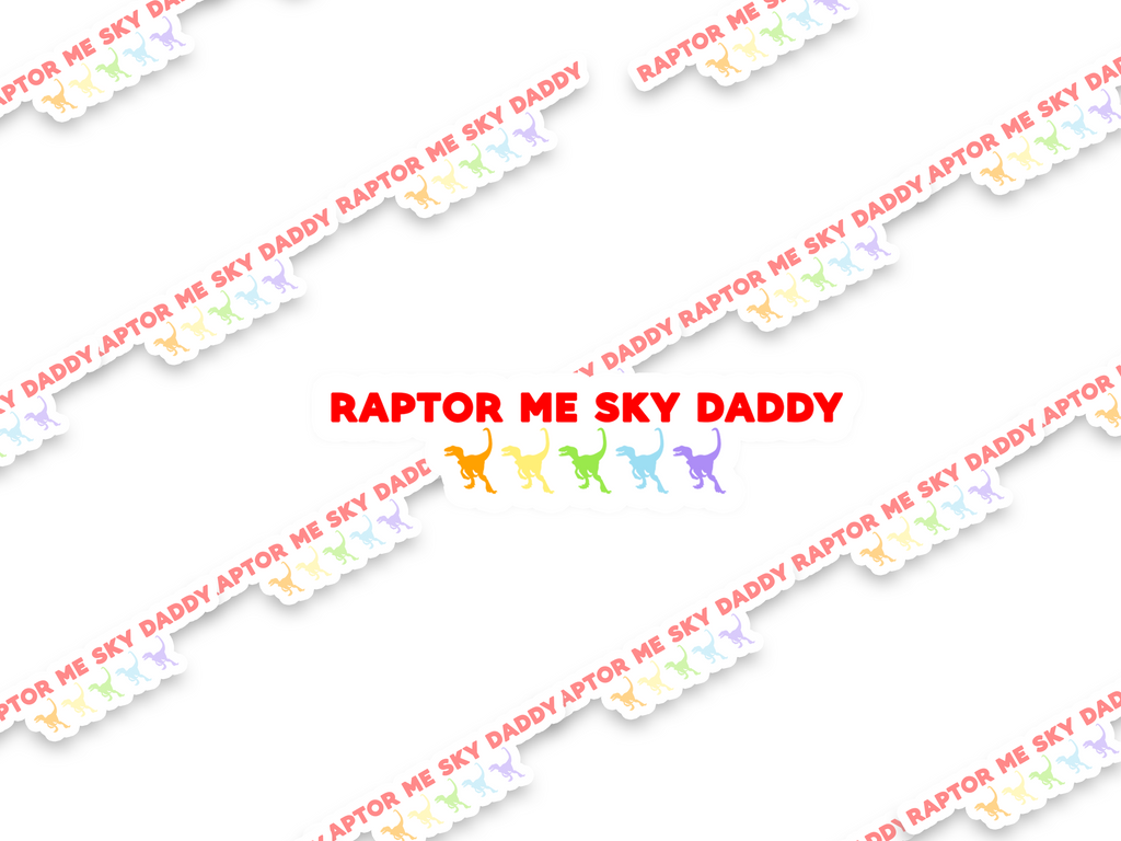 Raptor Me Sky Daddy Sticker