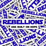 Rebellions Are Built On Hope Vinyl Sticker