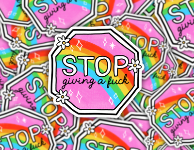Stop Giving A Fuck Sticker