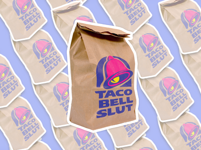 Taco Bell Slut Sticker