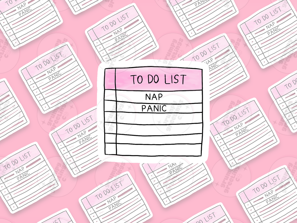 To Do List: Nap, Panic vinyl sticker by Grumpy Greetings Co.