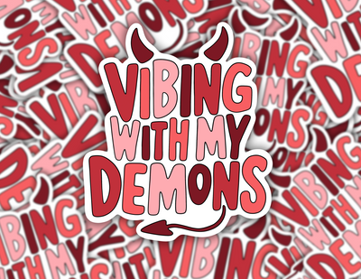 Vibing With My Demons Sticker