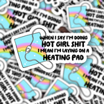 Hot Girl Heating Pad Shit Sticker